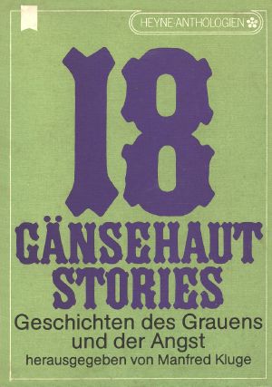 [Heyne Anthologie 53] • 18 Gänsehaut Stories